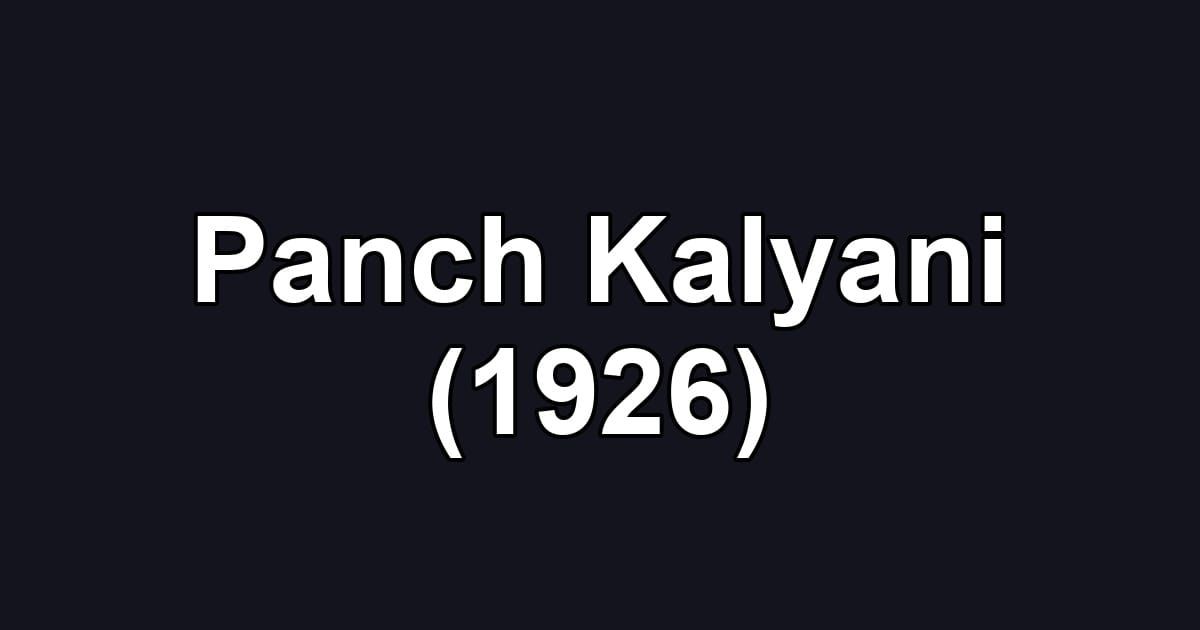 Panch Kalyani (1926)