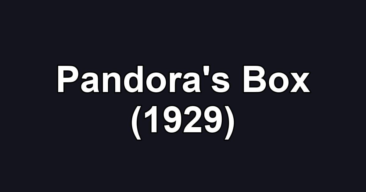 Pandora's Box (1929)