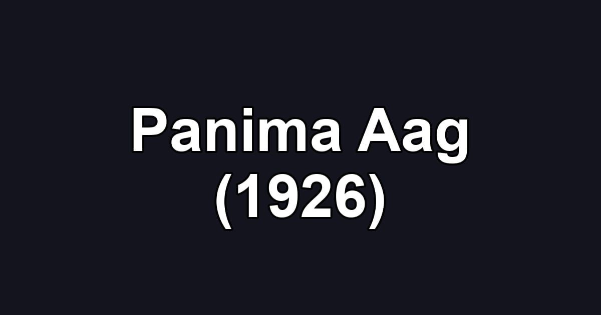 Panima Aag (1926)