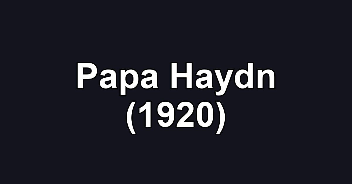 Papa Haydn (1920)