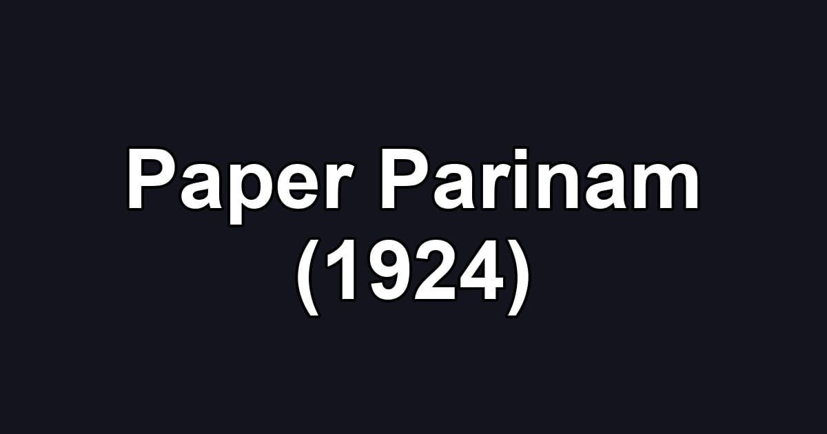 Paper Parinam (1924)