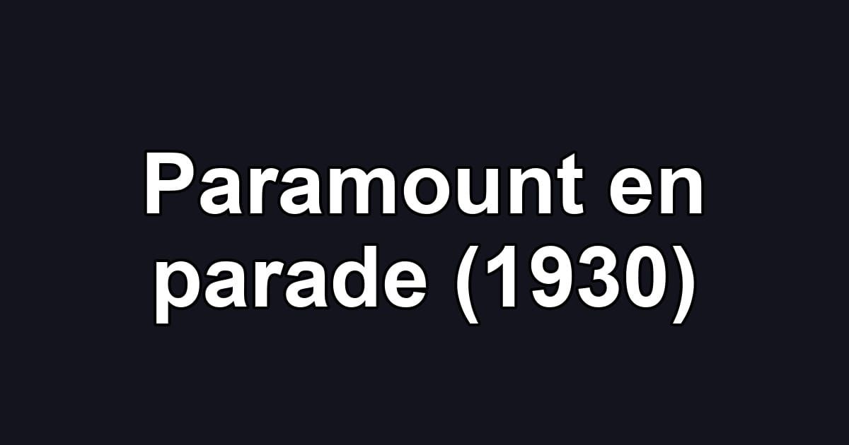 Paramount en parade (1930)