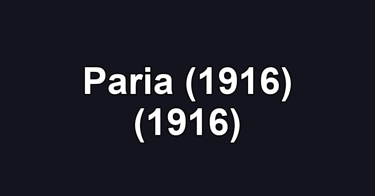 Paria (1916) (1916)