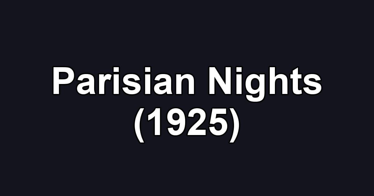 Parisian Nights (1925)
