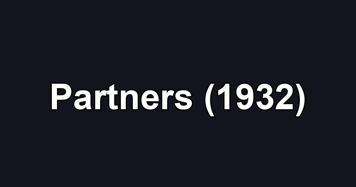Partners (1932)