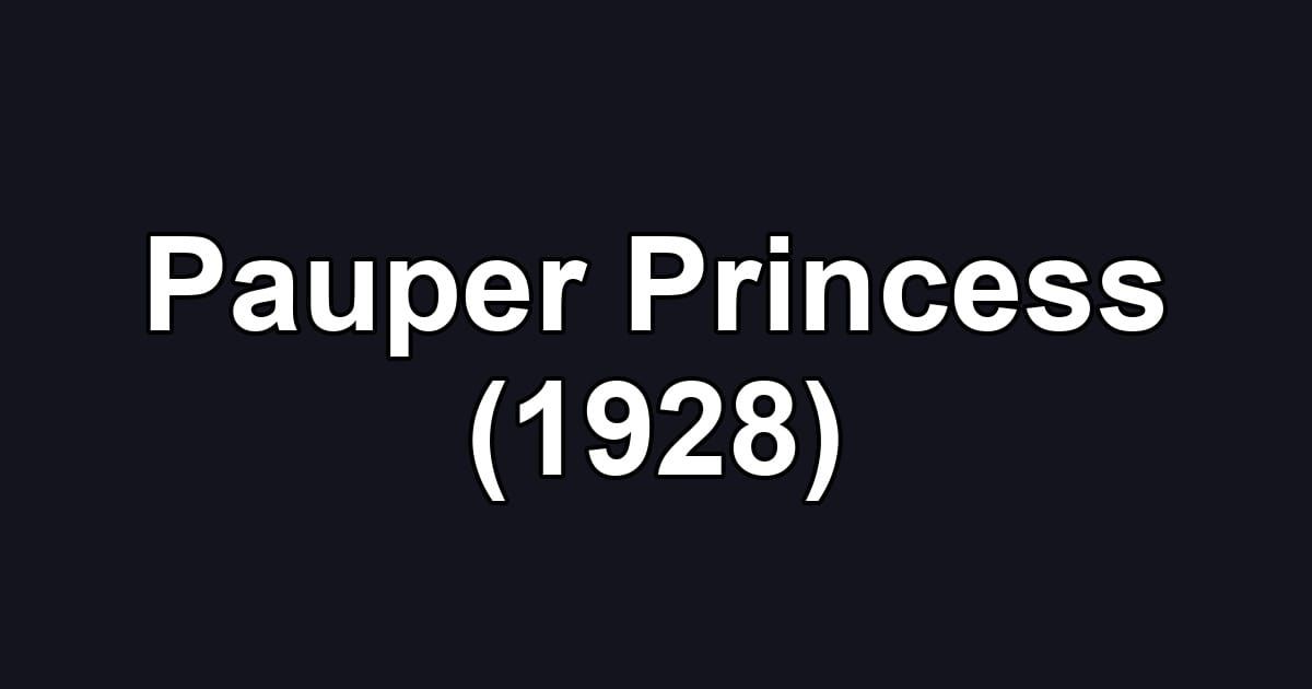 Pauper Princess (1928)