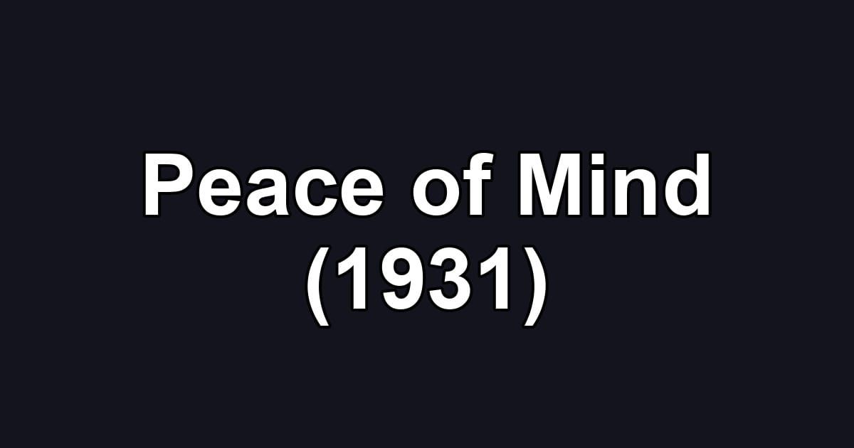Peace of Mind (1931)