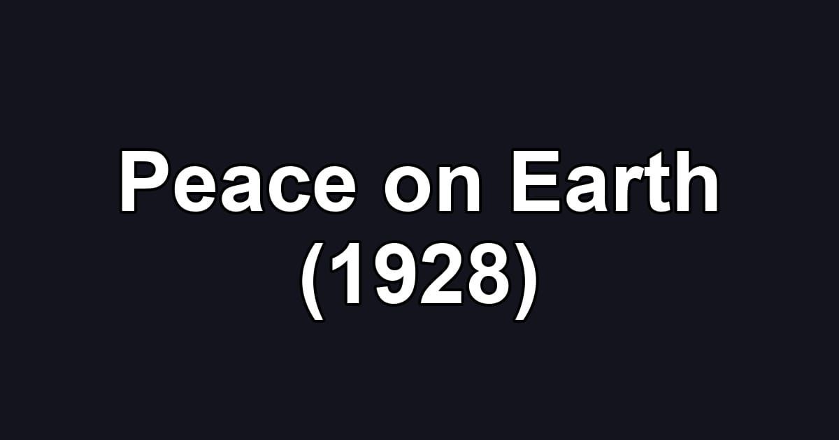 Peace on Earth (1928)