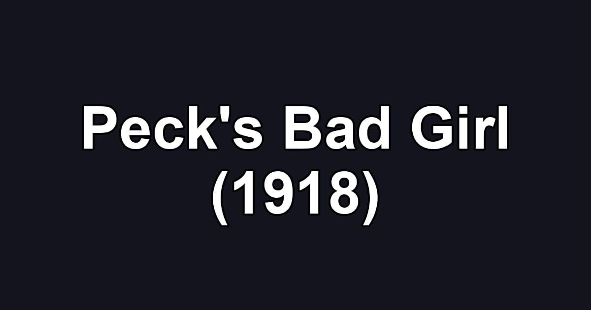 Peck's Bad Girl (1918)