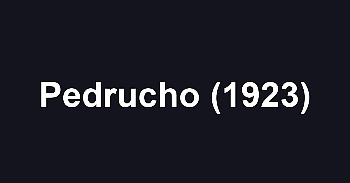 Pedrucho (1923)