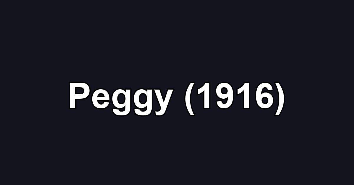 Peggy (1916)