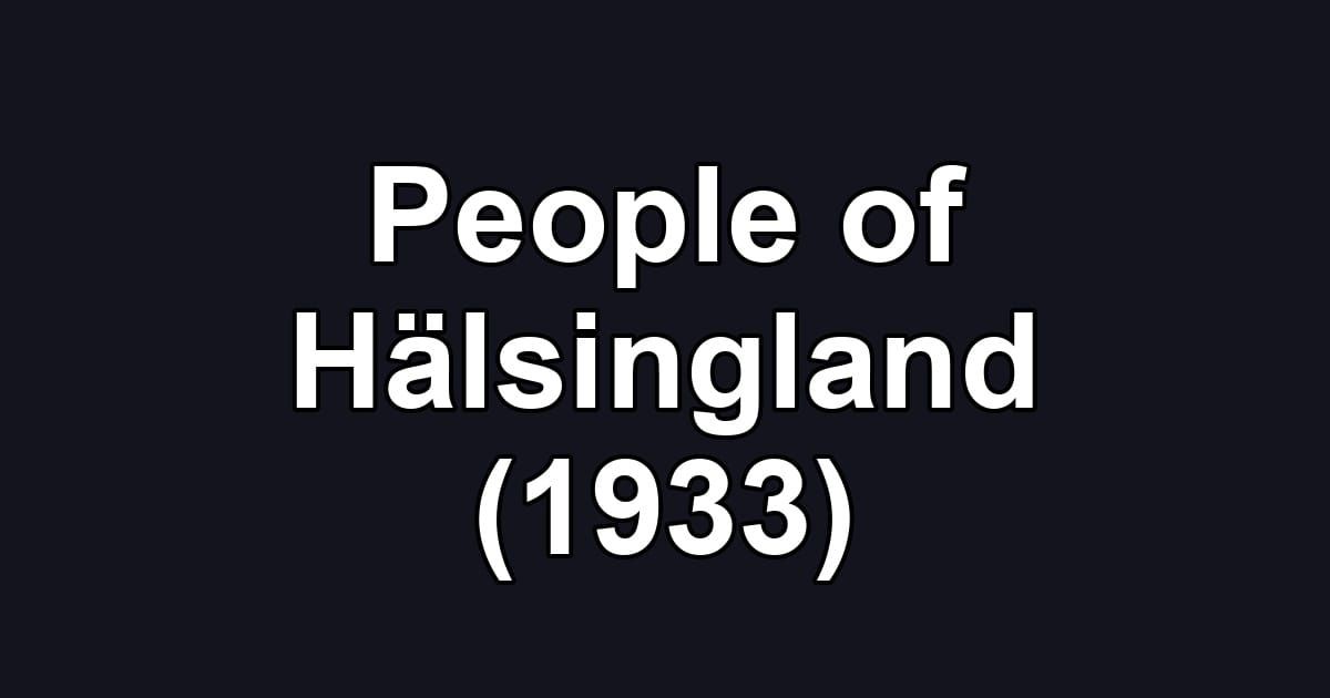 People of Hälsingland (1933)