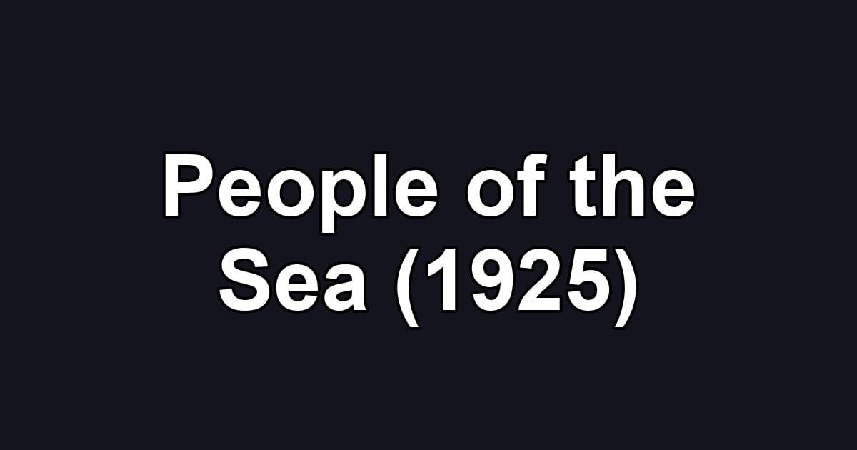 People of the Sea (1925)