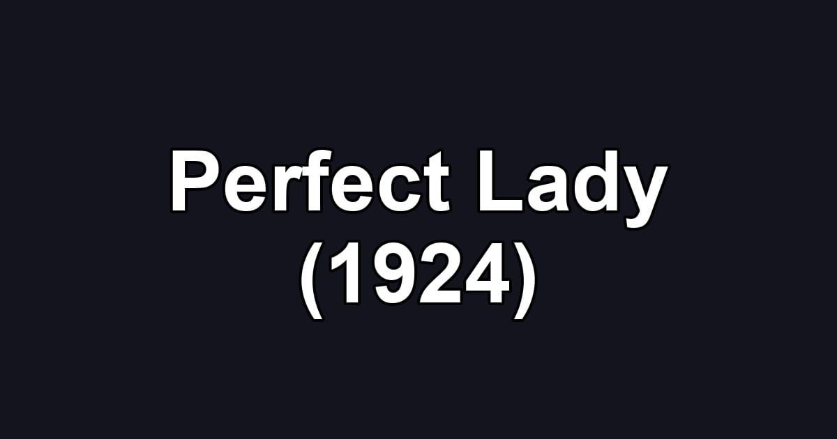 Perfect Lady (1924)