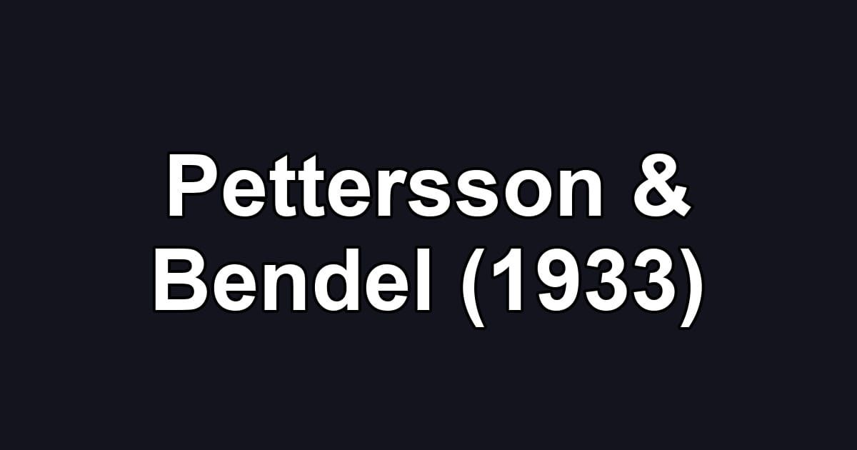 Pettersson & Bendel (1933)