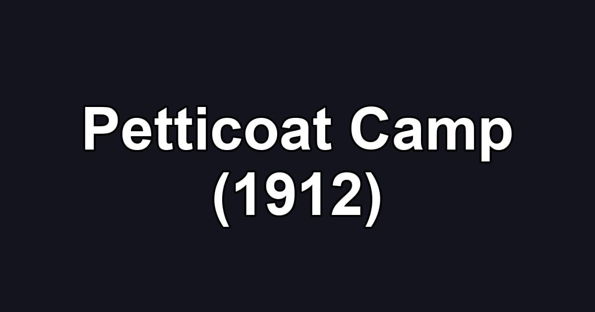 Petticoat Camp (1912)