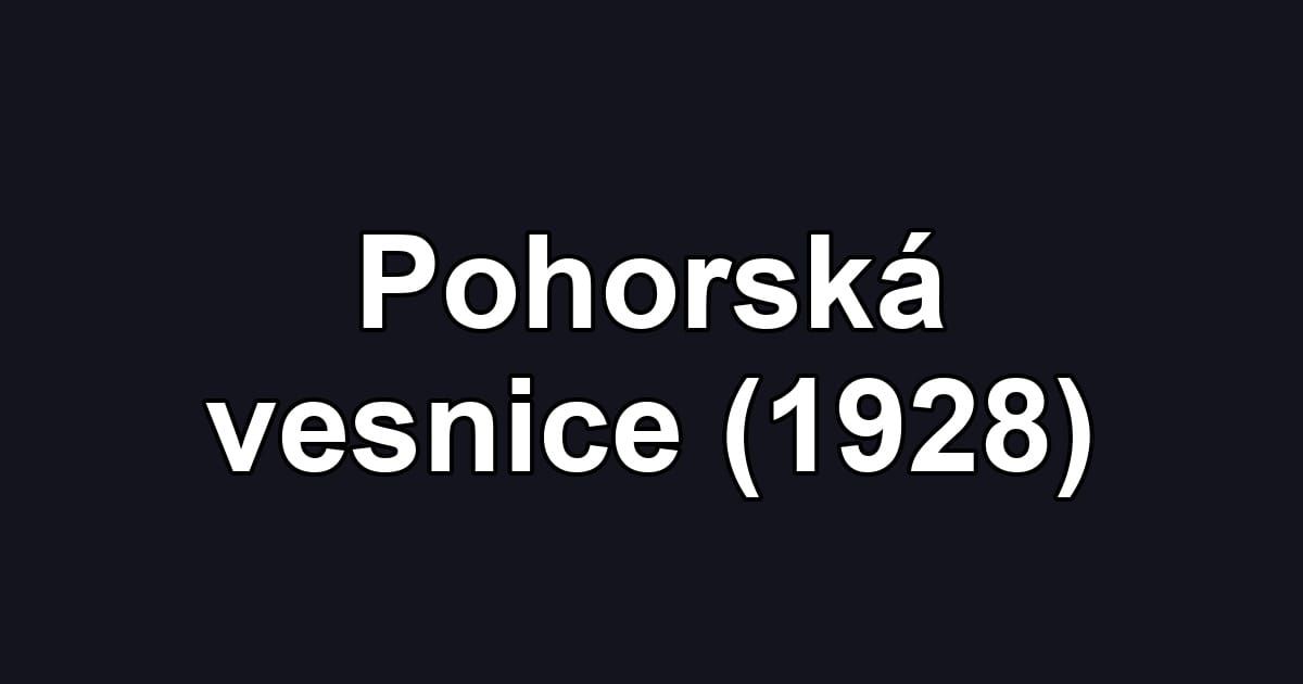 Pohorská vesnice (1928)
