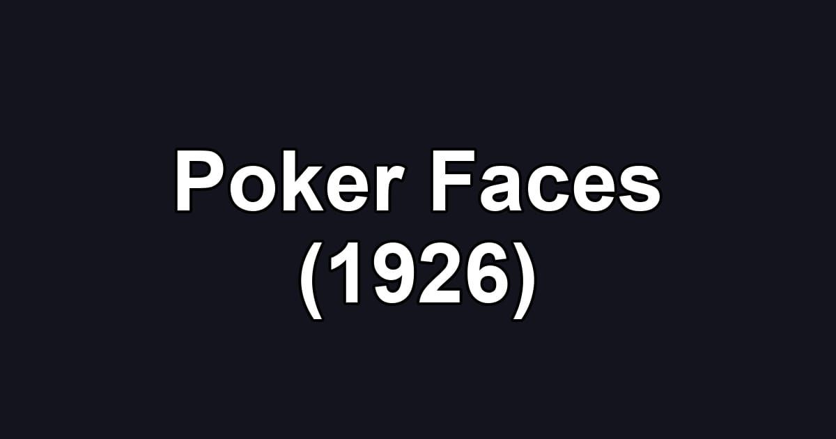 Poker Faces (1926)
