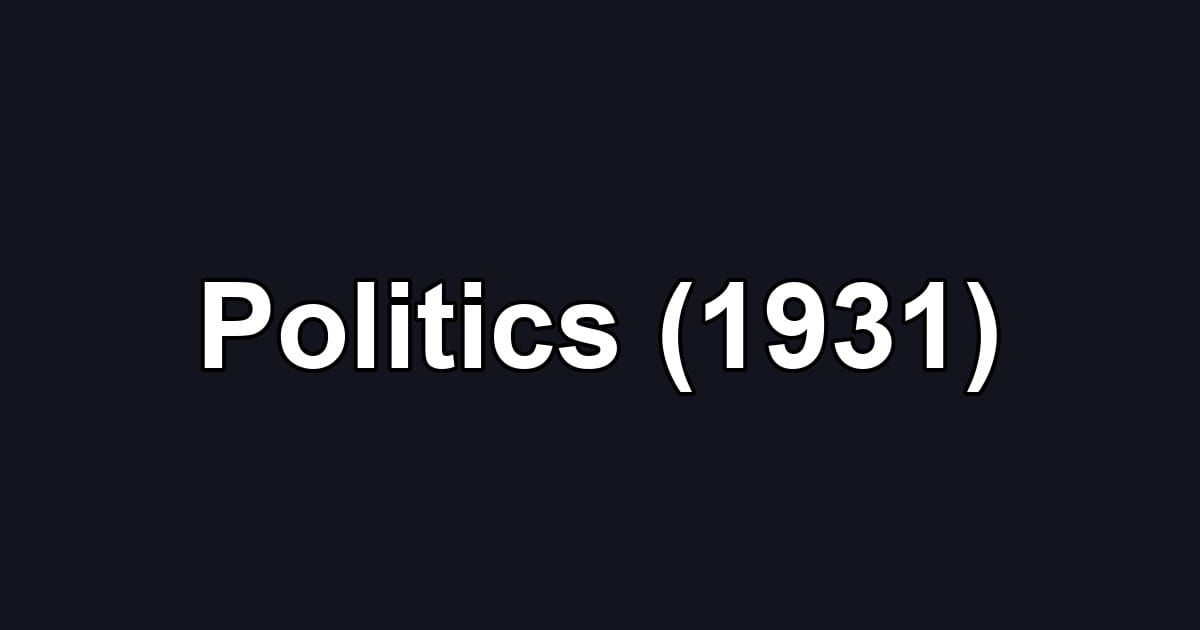 Politics (1931)