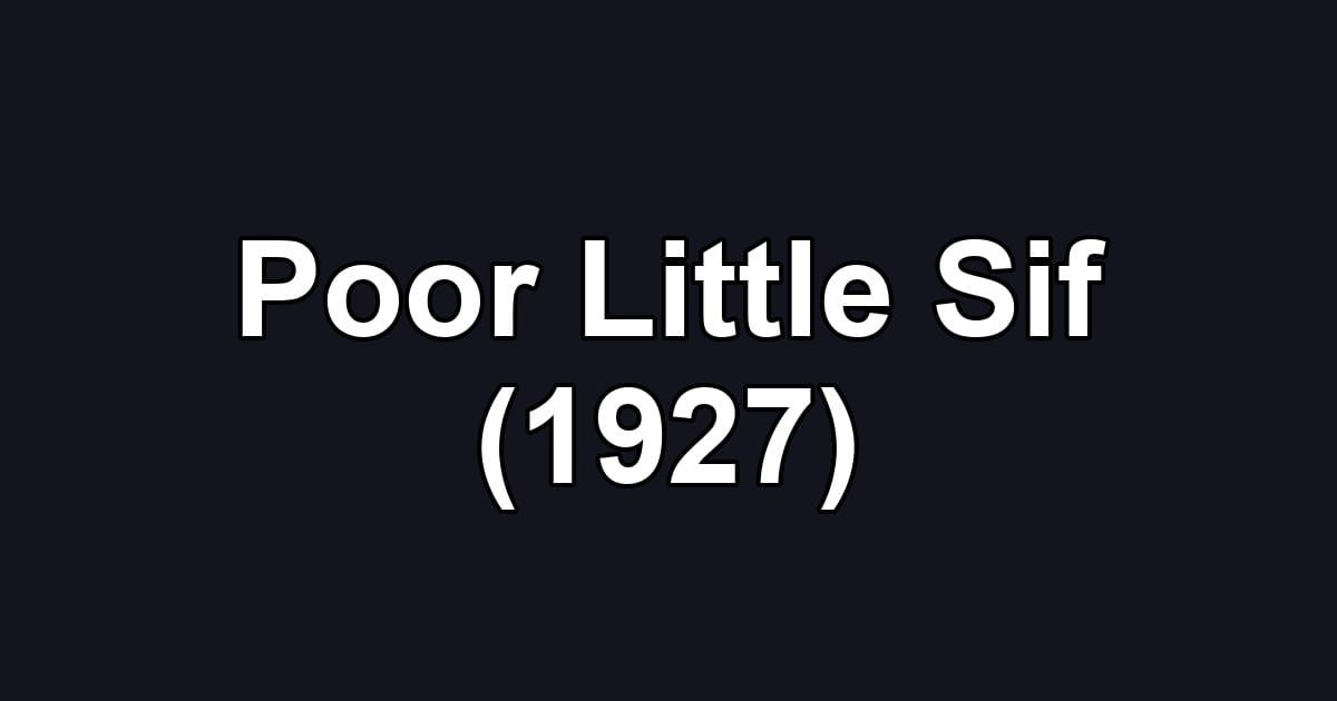 Poor Little Sif (1927)