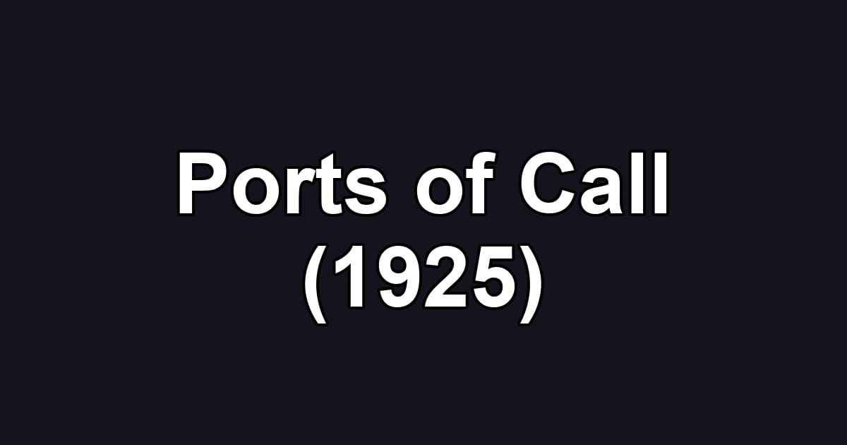 Ports of Call (1925)