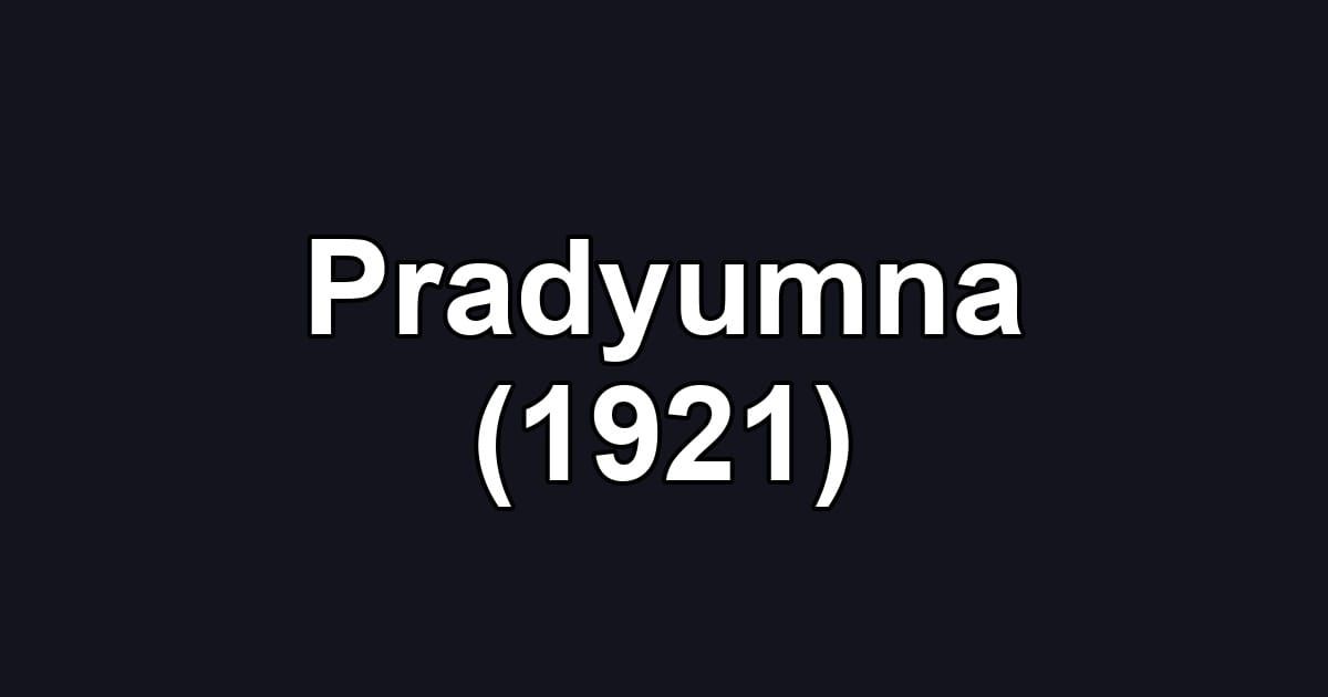 Pradyumna (1921)