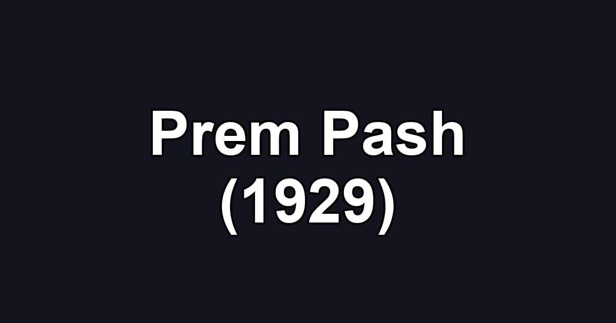 Prem Pash (1929)