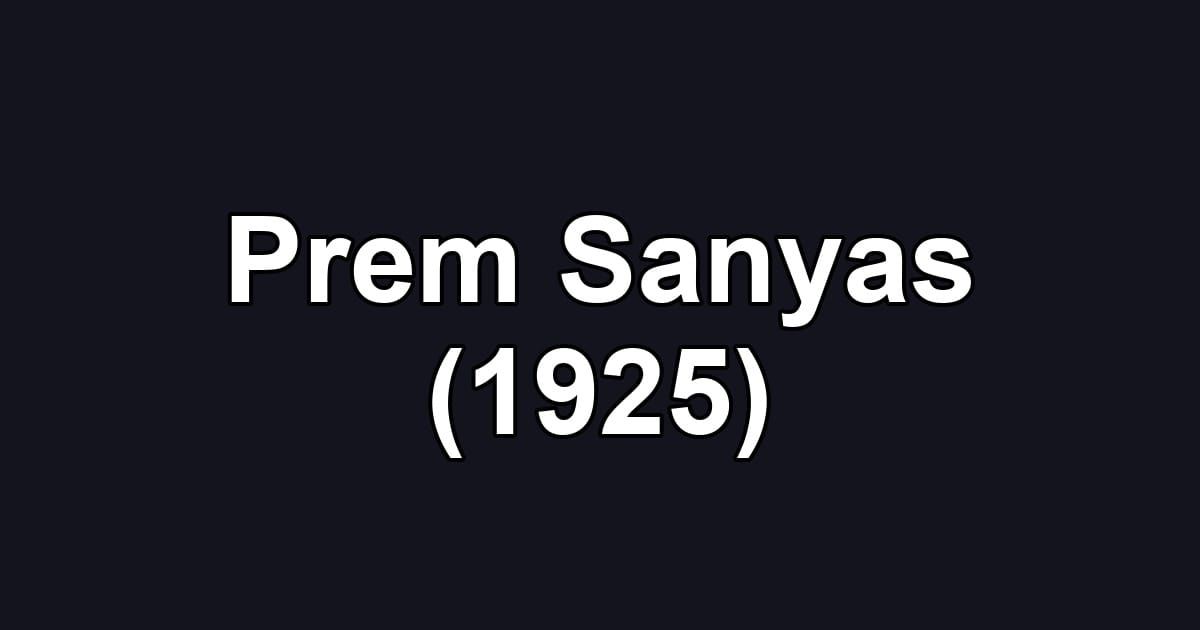 Prem Sanyas (1925)