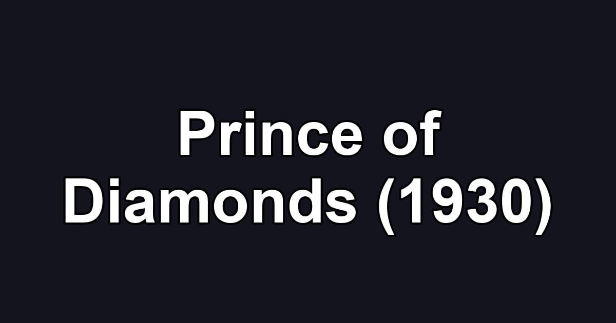 Prince of Diamonds (1930)