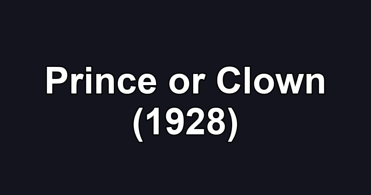 Prince or Clown (1928)