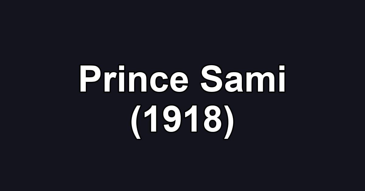 Prince Sami (1918)