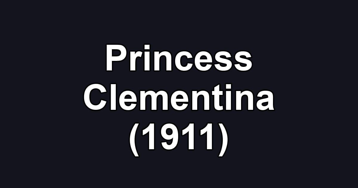 Princess Clementina (1911)