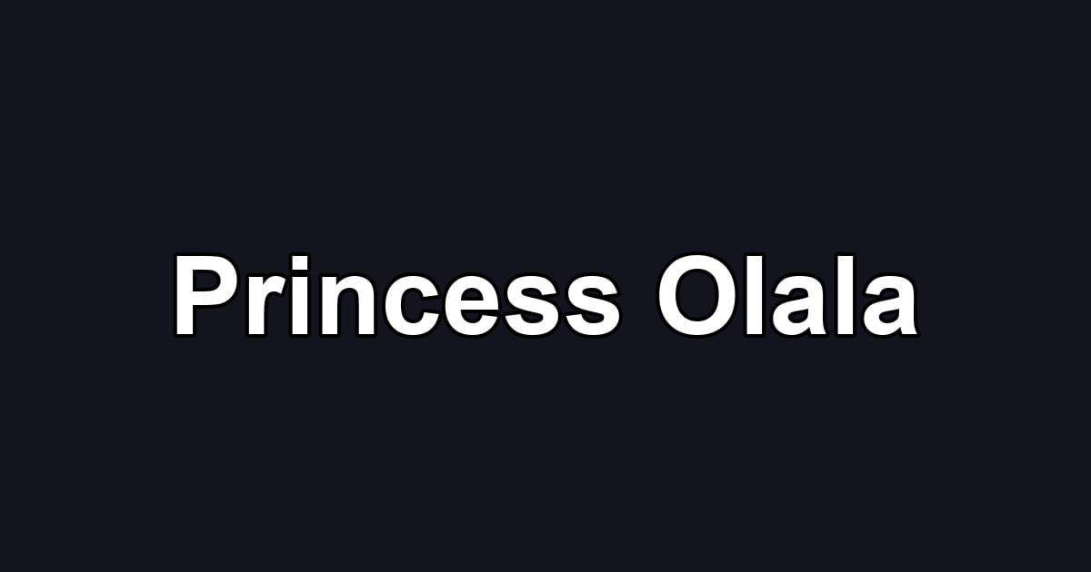 Princess Olala
