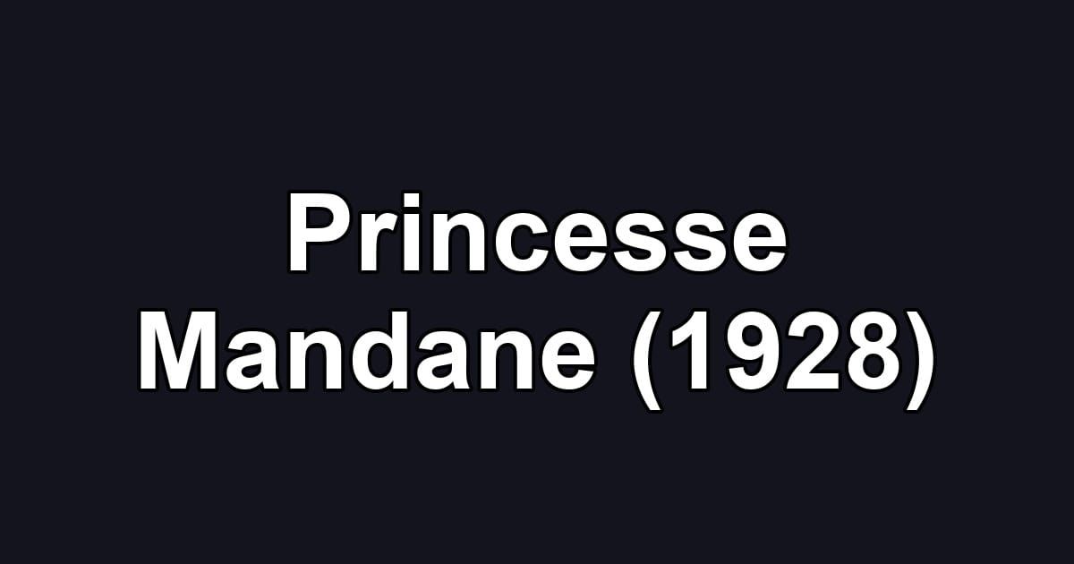 Princesse Mandane (1928)