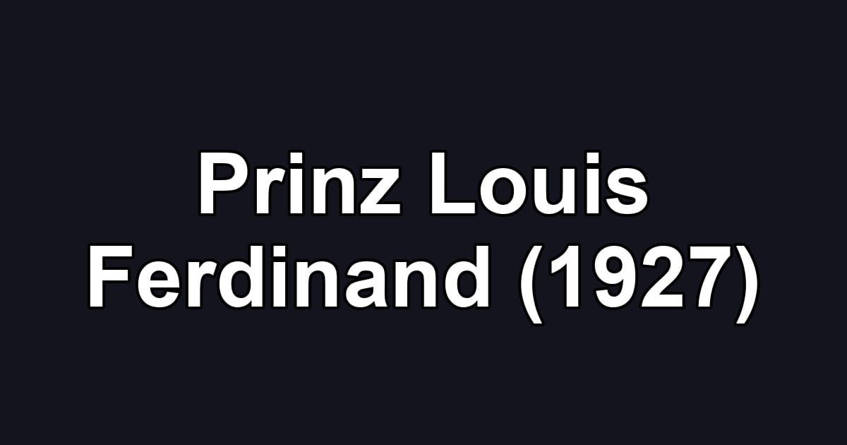 Prinz Louis Ferdinand (1927)