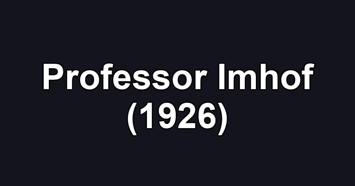 Professor Imhof (1926)