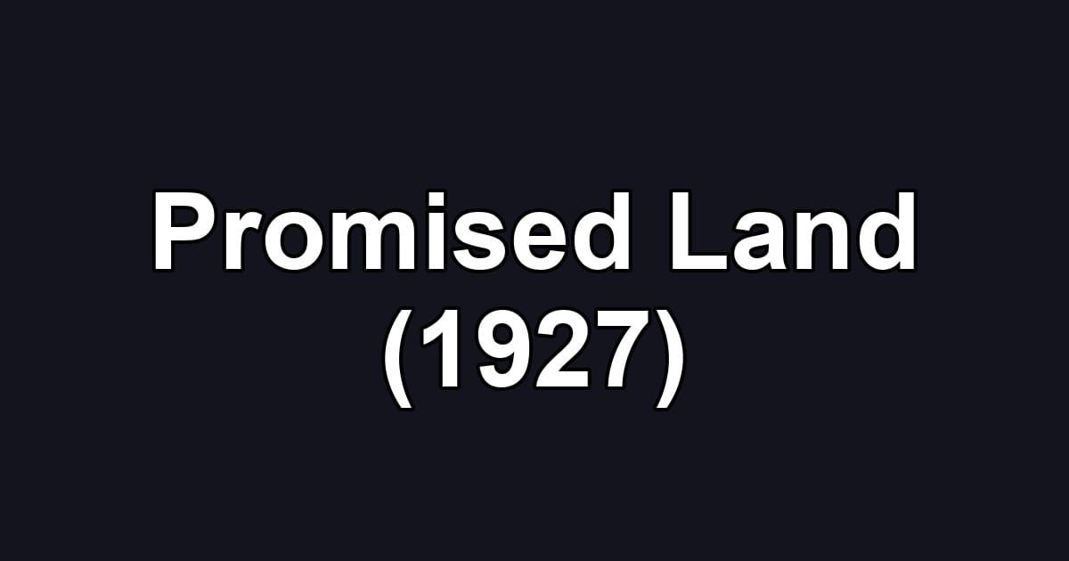 Promised Land (1927)