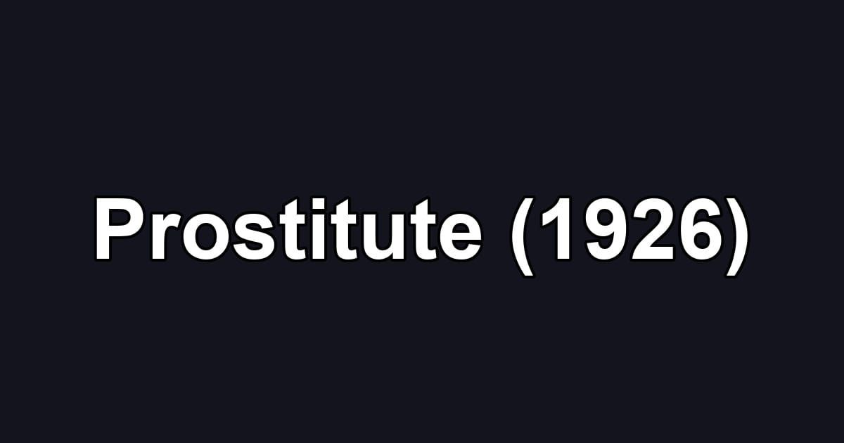 Prostitute (1926)