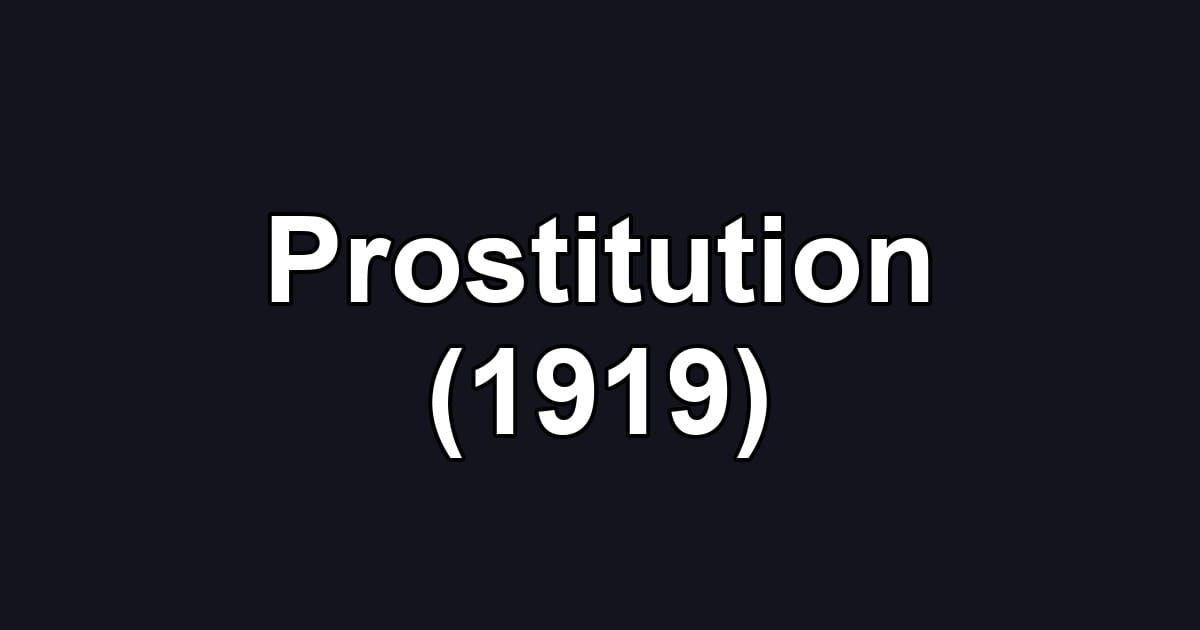 Prostitution (1919)