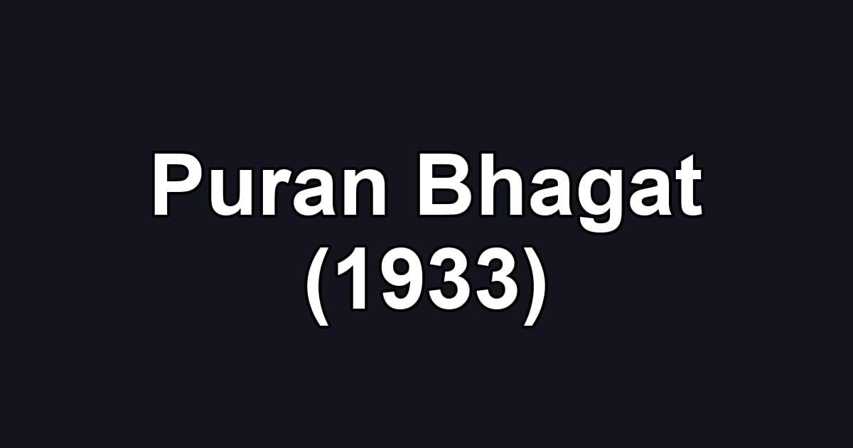 Puran Bhagat (1933)