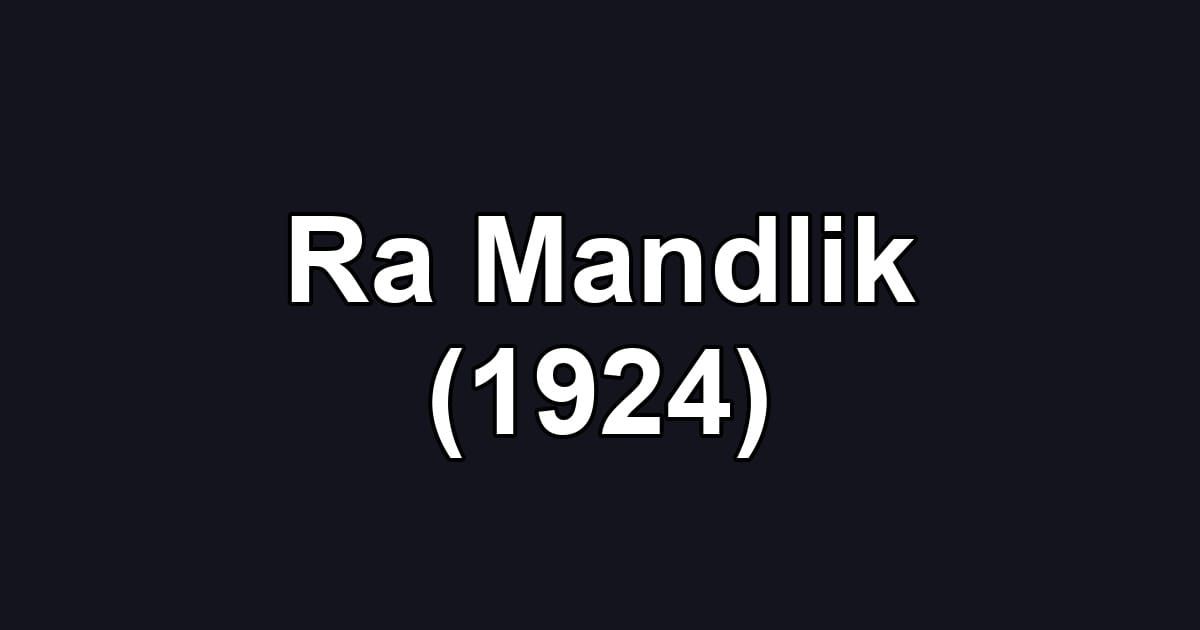 Ra Mandlik (1924)