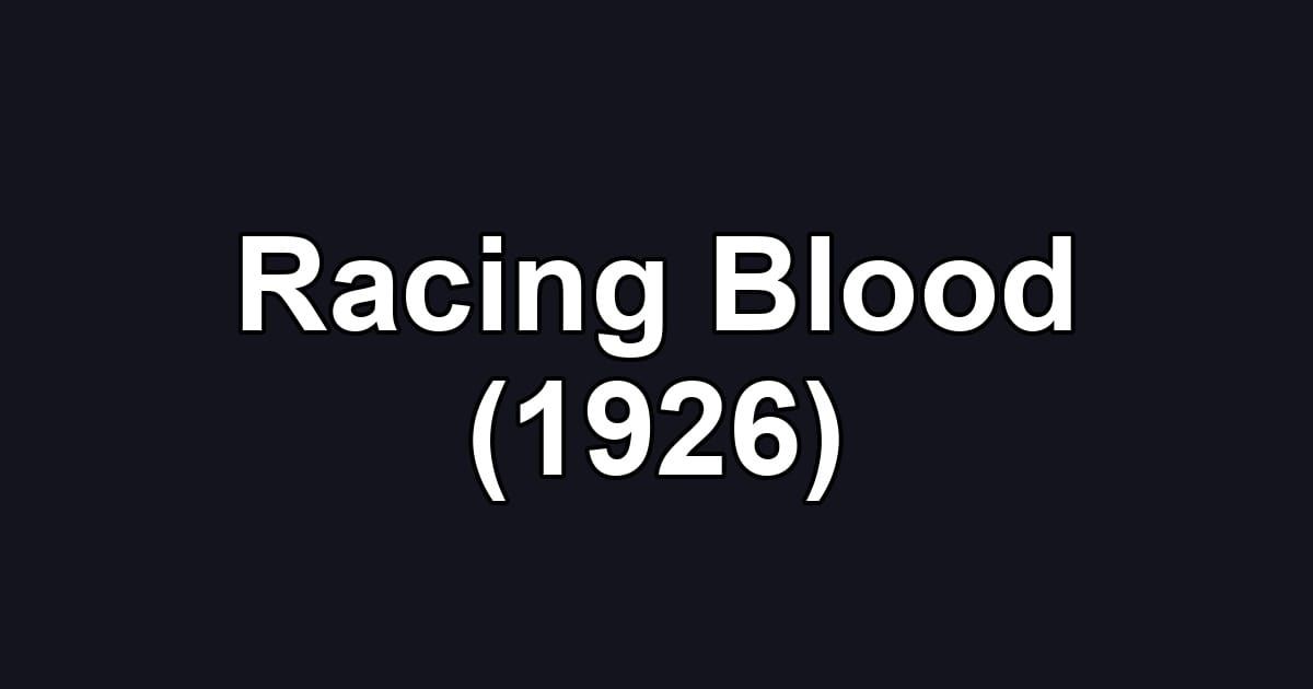 Racing Blood (1926)