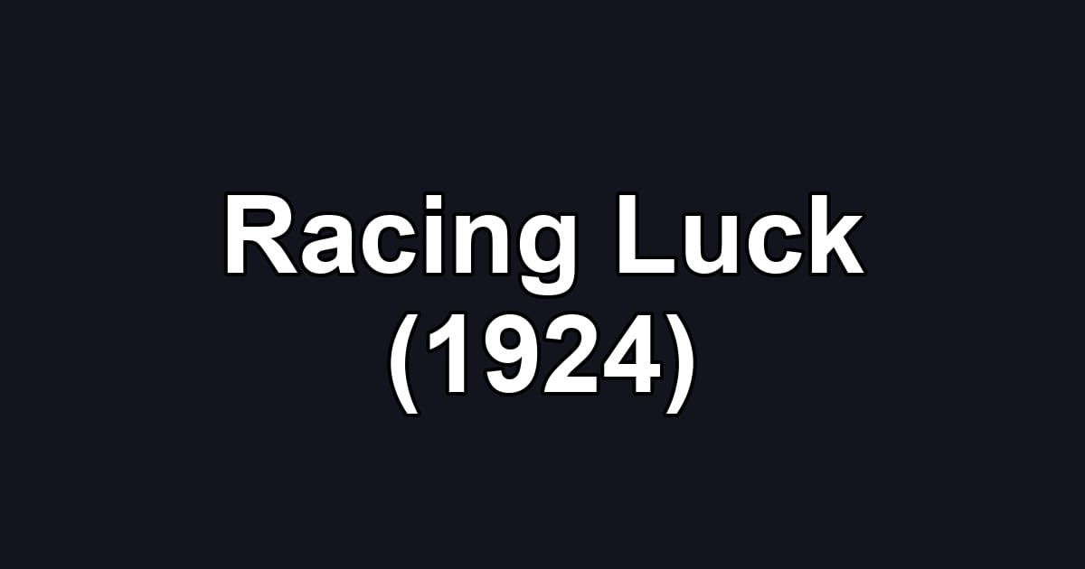 Racing Luck (1924)