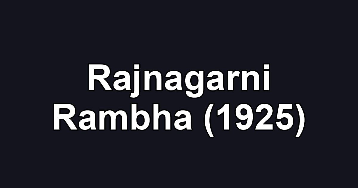 Rajnagarni Rambha (1925)