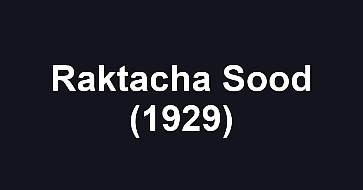 Raktacha Sood (1929)