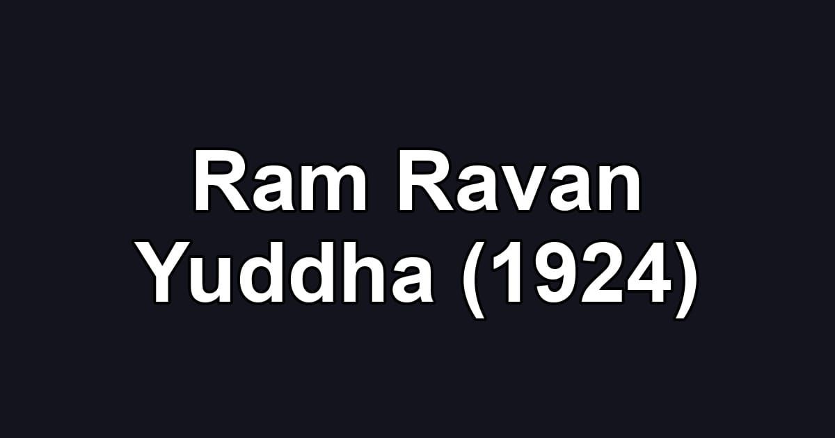Ram Ravan Yuddha (1924)
