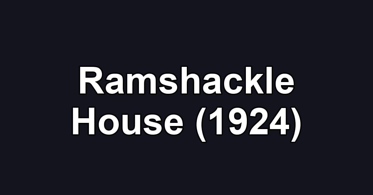 Ramshackle House (1924)