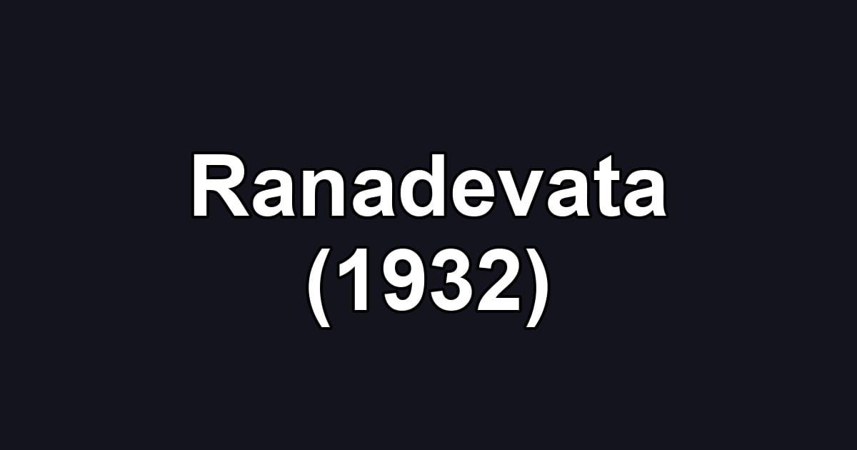 Ranadevata (1932)
