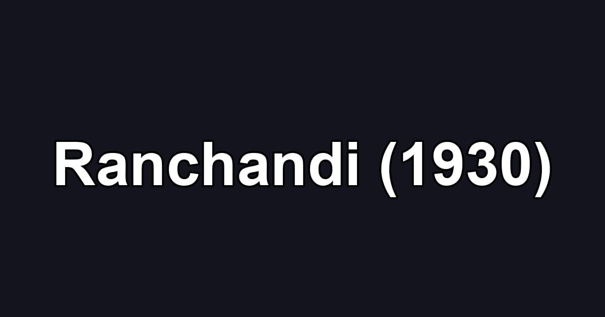 Ranchandi (1930)
