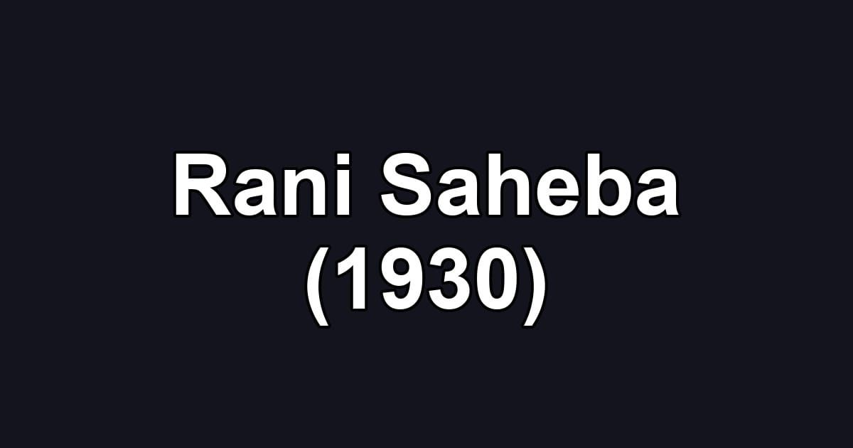 Rani Saheba (1930)